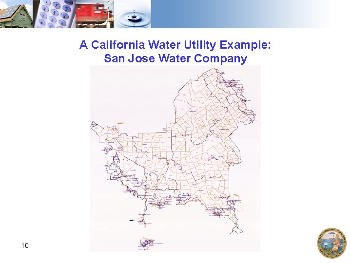 A California Water Utility Example: San Jose Water Company 10 