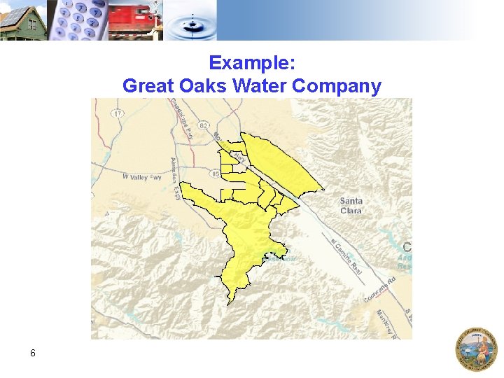 Example: Great Oaks Water Company 6 