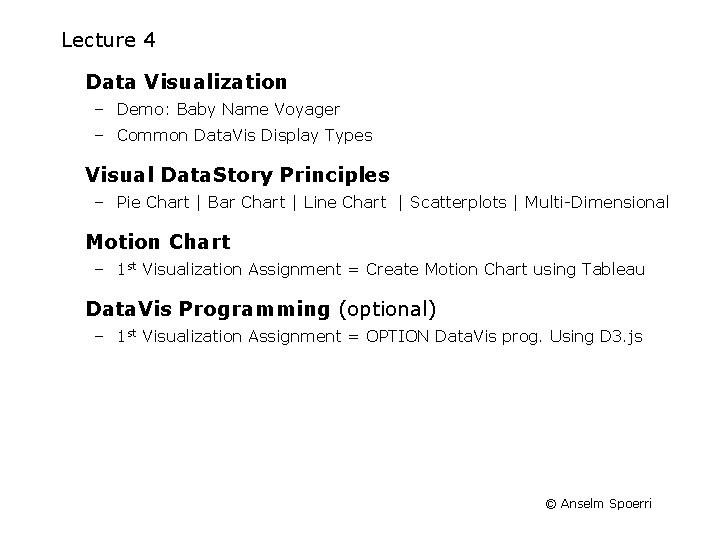 Lecture 4 Data Visualization – Demo: Baby Name Voyager – Common Data. Vis Display