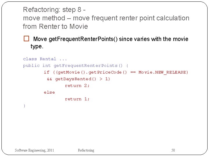 Refactoring: step 8 move method – move frequent renter point calculation from Renter to