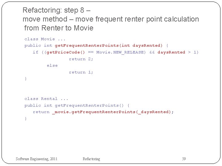 Refactoring: step 8 – move method – move frequent renter point calculation from Renter