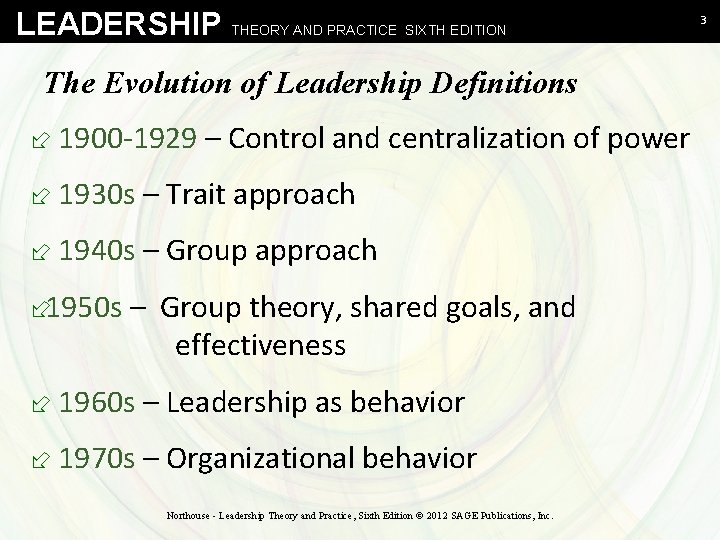 LEADERSHIP THEORY AND PRACTICE SIXTH EDITION The Evolution of Leadership Definitions ÷ 1900 -1929