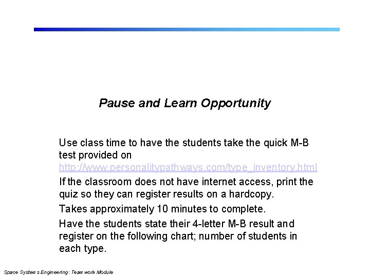 Pause and Learn Opportunity Use class time to have the students take the quick