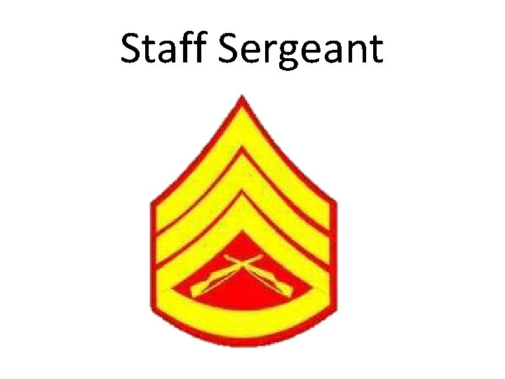 Staff Sergeant 