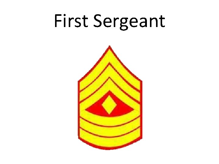 First Sergeant 
