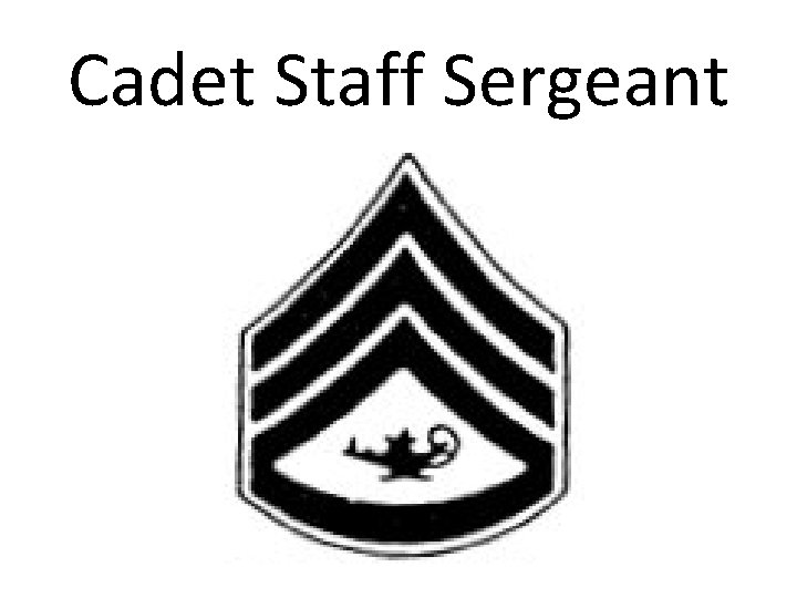 Cadet Staff Sergeant 