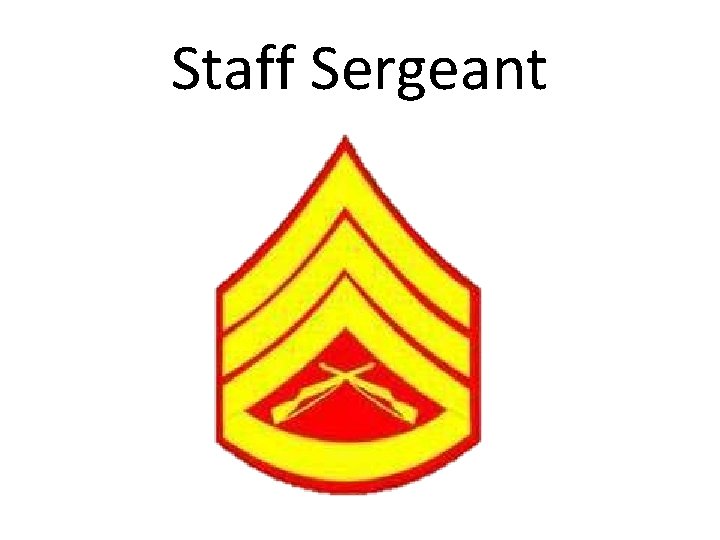 Staff Sergeant 