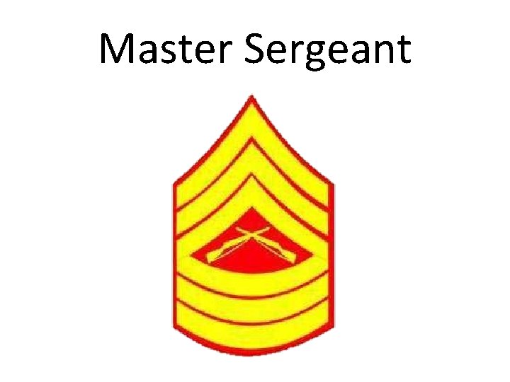 Master Sergeant 