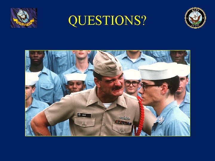 QUESTIONS? QUESTIONS?