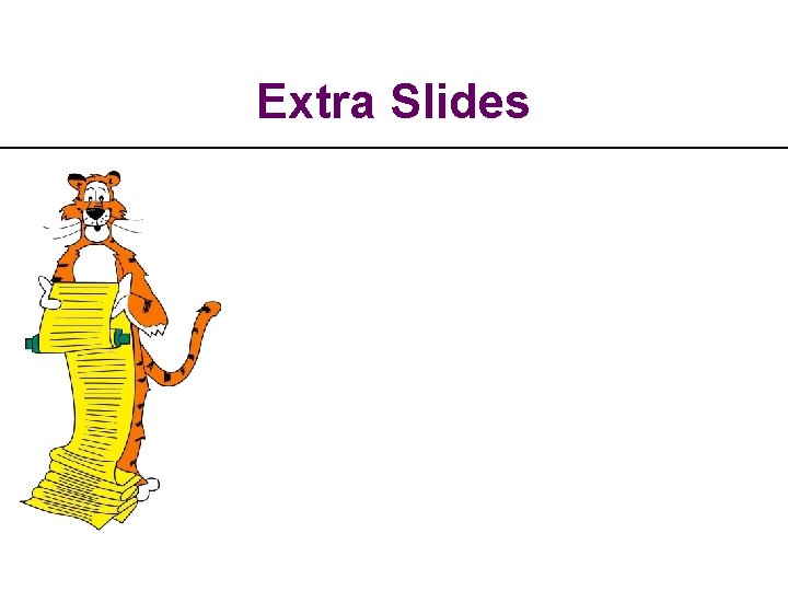 Extra Slides 