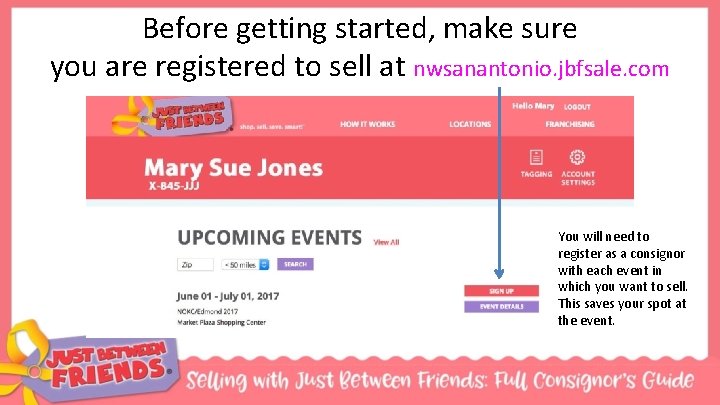 Before getting started, make sure you are registered to sell at nwsanantonio. jbfsale. com