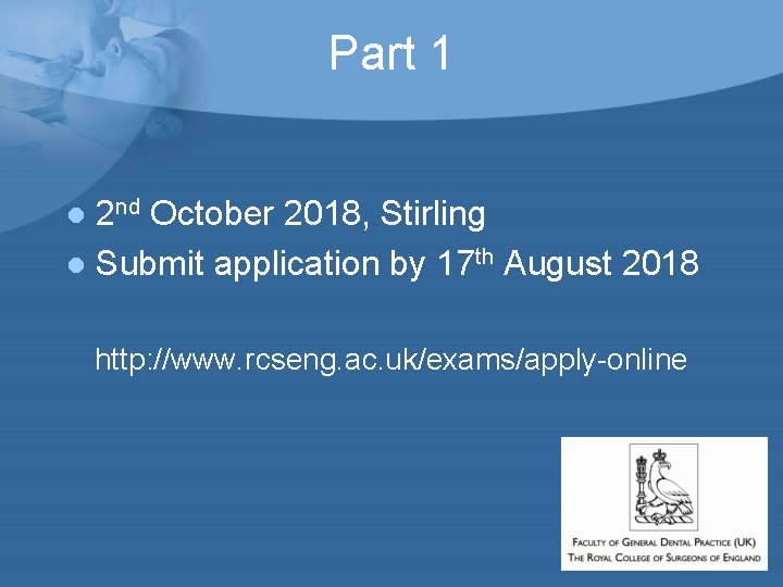 Part 1 2 nd October 2018, Stirling l Submit application by 17 th August Part 1 2 nd October 2018, Stirling l Submit application by 17 th August