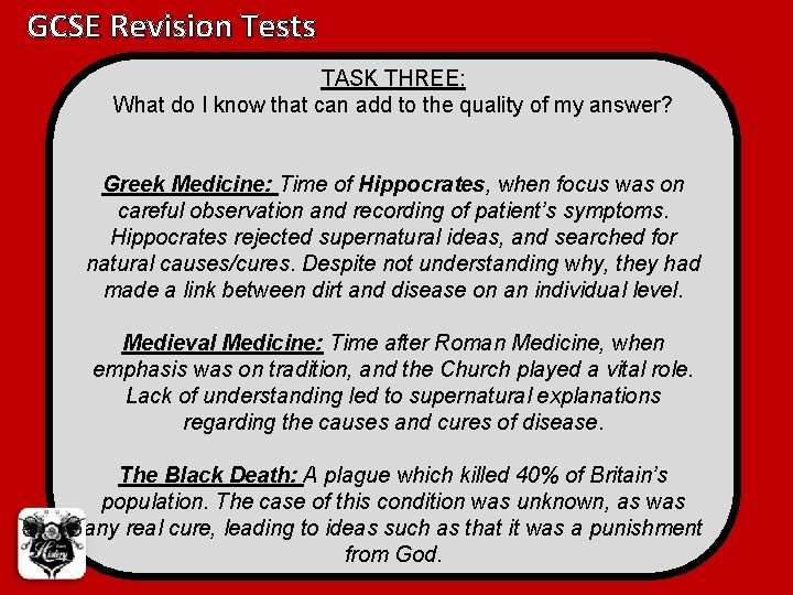 GCSE Revision Tests TASK THREE: What do I know that can add to the