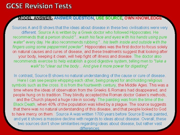 GCSE Revision Tests MODEL ANSWER- ANSWER QUESTION, USE SOURCE, OWN KNOWLEDGE Sources A and