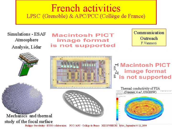 French activities LPSC (Grenoble) & APC/PCC (Collège de France) Communication Outreach Simulations - ESAF
