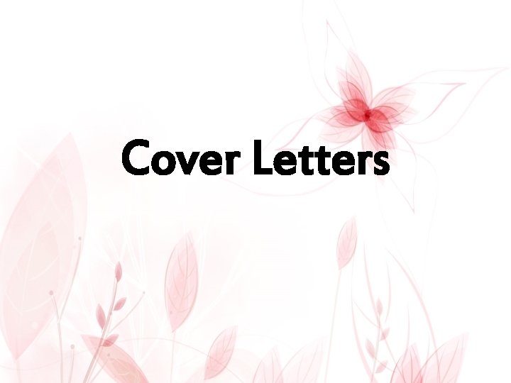 Cover Letters 