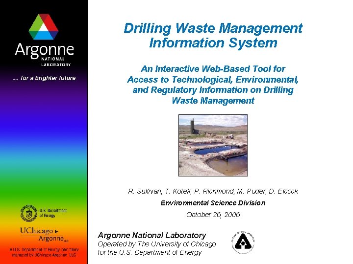Drilling Waste Management Information System An Interactive Web-Based Tool for Access to Technological, Environmental,