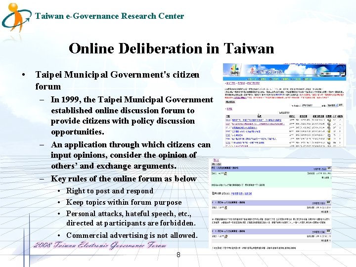 Taiwan e-Governance Research Center Online Deliberation in Taiwan • Taipei Municipal Government's citizen forum