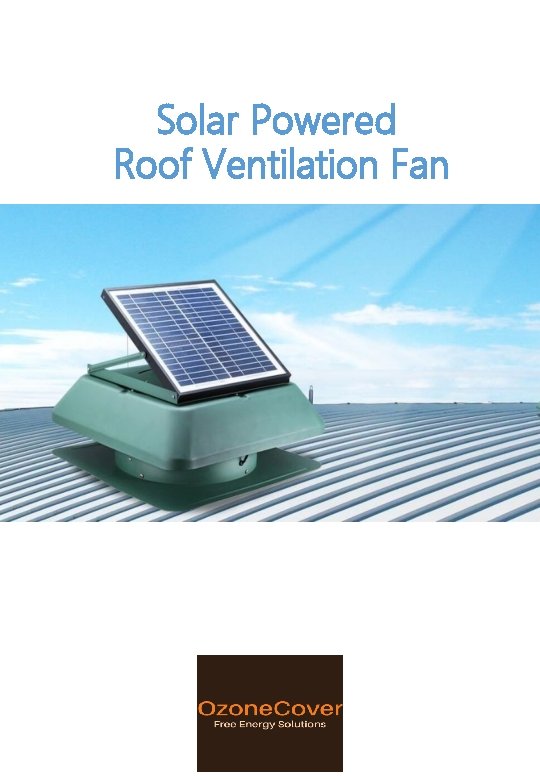 Solar Powered Roof Ventilation Fan 