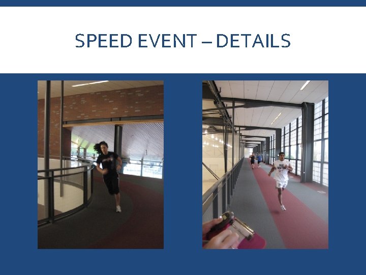 SPEED EVENT – DETAILS 