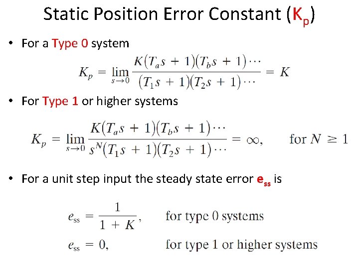 Static Position Error Constant (Kp) • For a Type 0 system • For Type