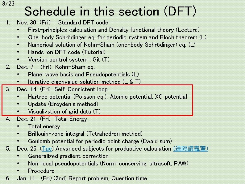 3/23 1. 2. 3. 4. 5. 6. Schedule in this section (DFT) Nov. 30