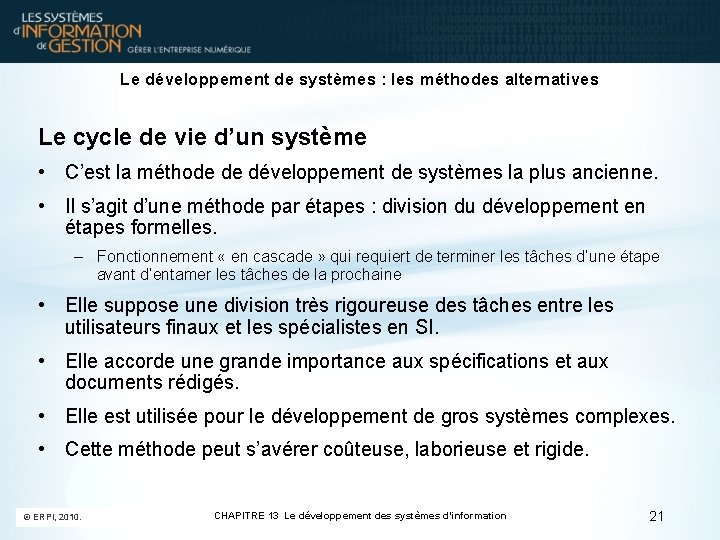 Le développement de systèmes : les méthodes alternatives Le cycle de vie d’un système