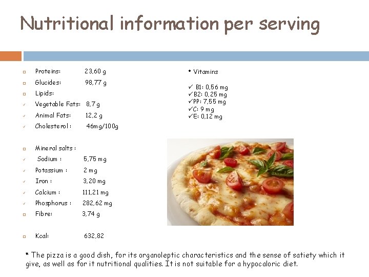 Nutritional information per serving Proteins: 23, 60 g Glucides: 98, 77 g Lipids: ü