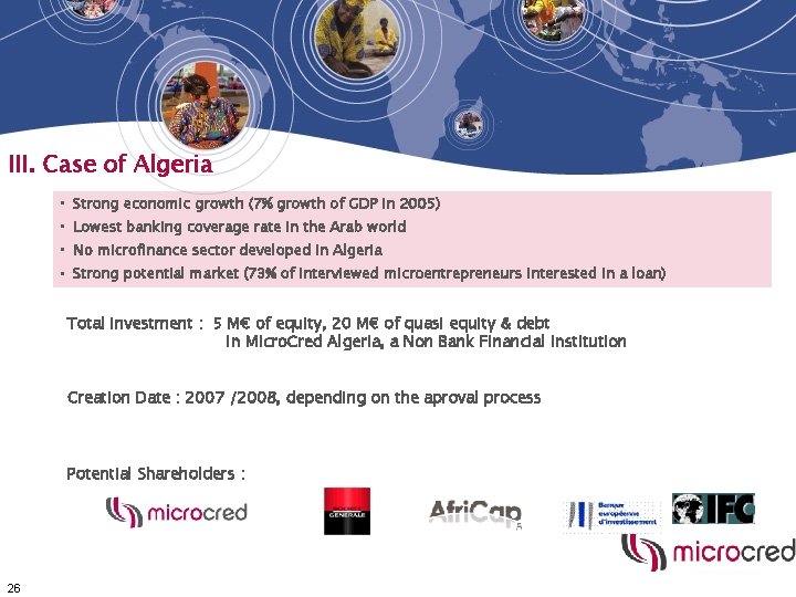 III. Case of Algeria • Strong economic growth (7% growth of GDP in 2005) III. Case of Algeria • Strong economic growth (7% growth of GDP in 2005)