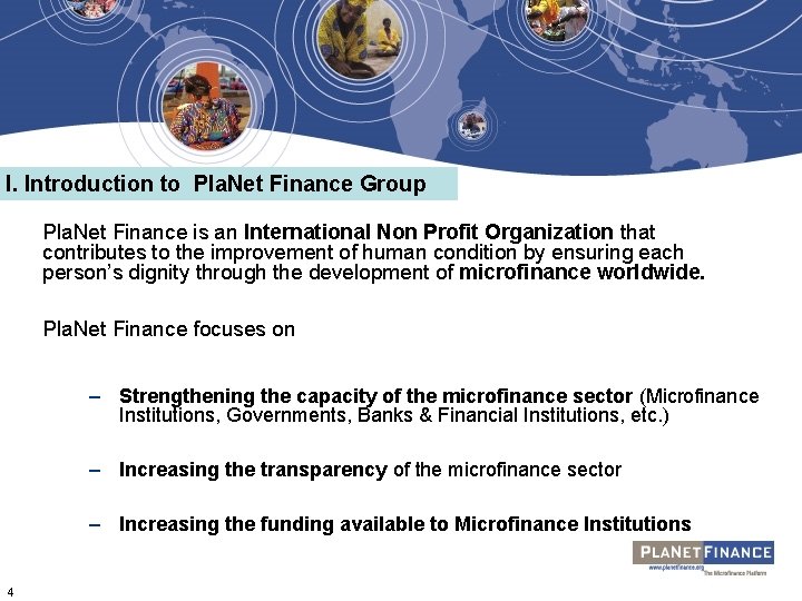 I. Introduction to Pla. Net Finance Group Pla. Net Finance is an International Non I. Introduction to Pla. Net Finance Group Pla. Net Finance is an International Non