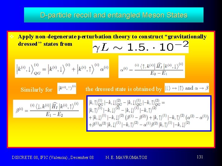 D-particle recoil and entangled Meson States v Apply non-degenerate perturbation theory to construct “gravitationally