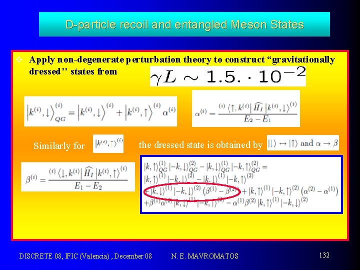 D-particle recoil and entangled Meson States v Apply non-degenerate perturbation theory to construct “gravitationally