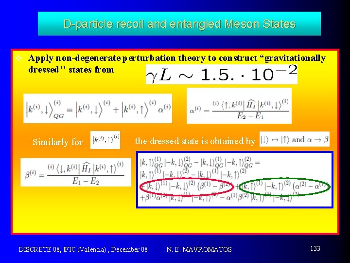 D-particle recoil and entangled Meson States v Apply non-degenerate perturbation theory to construct “gravitationally