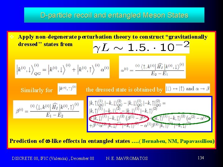 D-particle recoil and entangled Meson States v Apply non-degenerate perturbation theory to construct “gravitationally