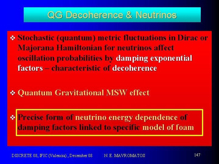 QG Decoherence & Neutrinos v Stochastic (quantum) metric fluctuations in Dirac or Majorana Hamiltonian