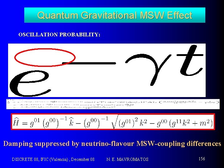 Quantum Gravitational MSW Effect OSCILLATION PROBABILITY: Damping suppressed by neutrino-flavour MSW-coupling differences DISCRETE 08,