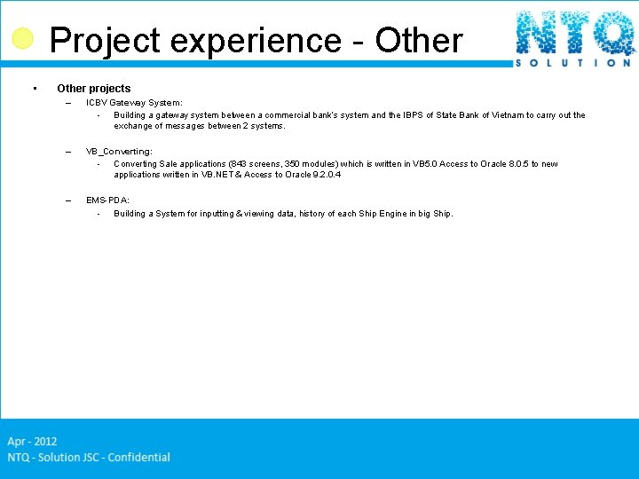 Project experience - Other • Other projects – ICBV Gateway System: - Building a Project experience - Other • Other projects – ICBV Gateway System: - Building a