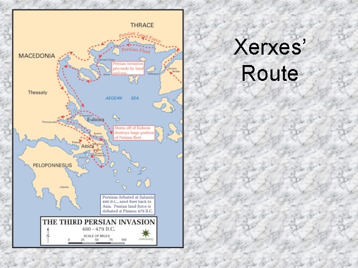 Xerxes’ Route Xerxes’ Route