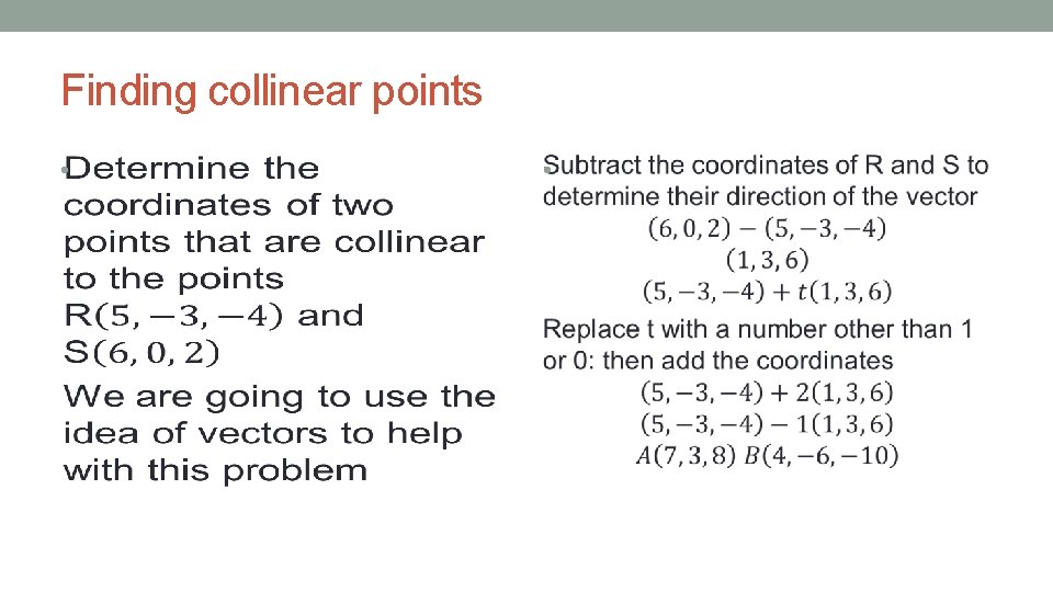 Finding collinear points • • 