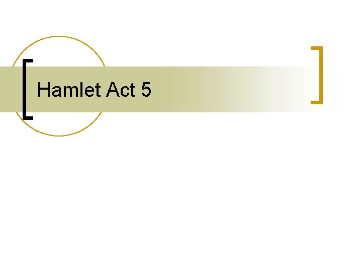 Hamlet Act 5 