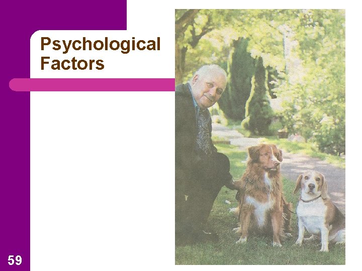 Psychological Factors 59 