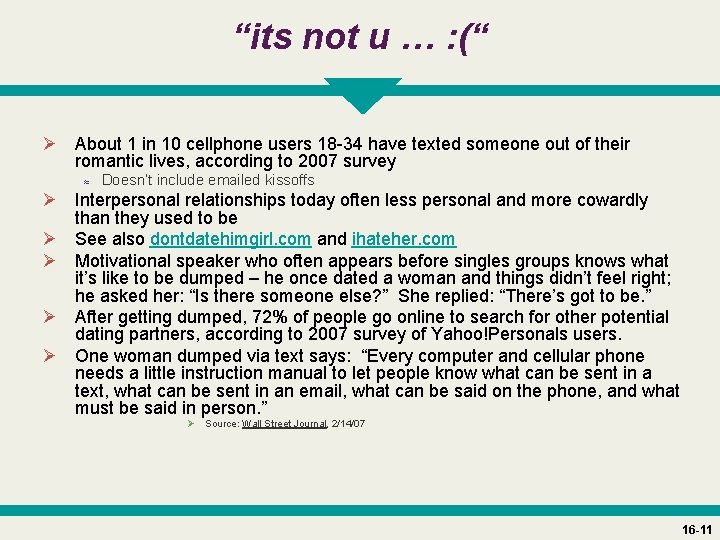 “its not u … : (“ Ø About 1 in 10 cellphone users 18
