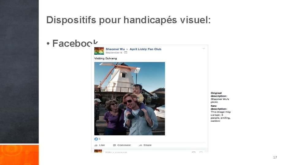 Dispositifs pour handicapés visuel: • Facebook 17 