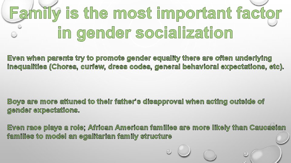 Even when parents try to promote gender equality there are often underlying inequalities (Chores,