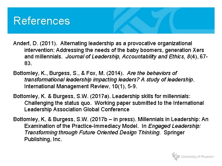 References Andert, D. (2011). Alternating leadership as a provocative organizational intervention: Addressing the needs