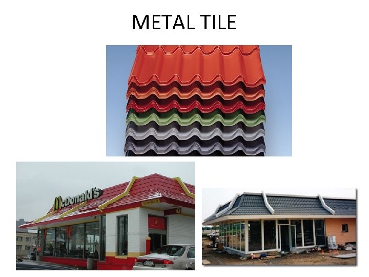 METAL TILE 