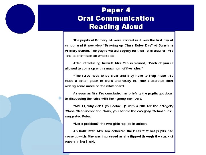 Paper 4 Oral Communication Reading Aloud From paragraph 2 (line 6 -10), which three-word