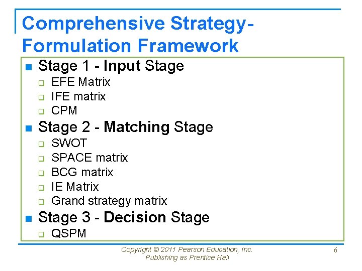 Comprehensive Strategy. Formulation Framework n Stage 1 - Input Stage q q q n