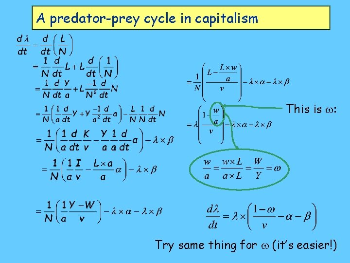A predator-prey cycle in capitalism This is : Try same thing for (it’s easier!)