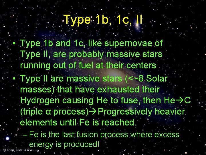 Type 1 b, 1 c, II • Type 1 b and 1 c, like